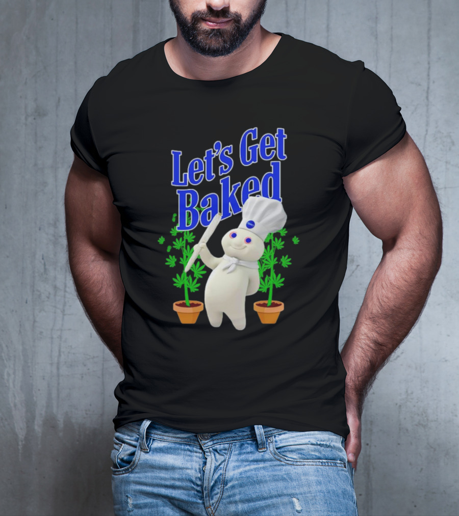 Let's Get Baked Weed Chef Doughboy T-Shirt