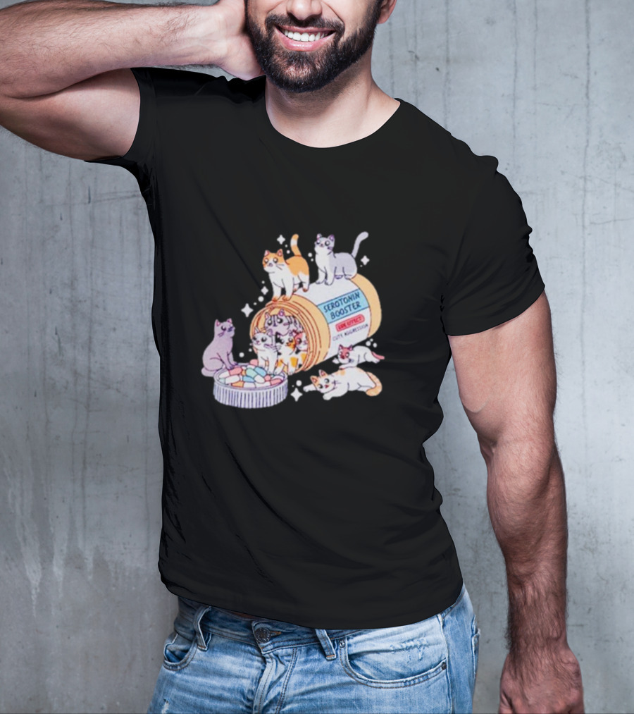 Serotonin Booster Cats Cute Antidepressant Kittens Happiness T-Shirt