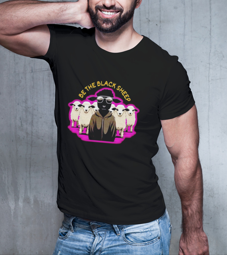 BE THE BLACK SHEEP Cool Black Sheep With Sunglasses Standing Out In A Flock T-Shirt