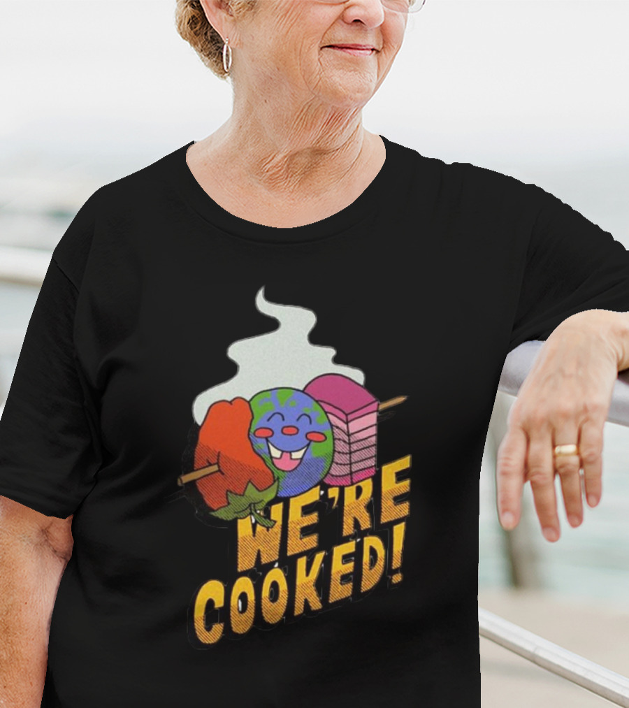 We're Cooked Earth Emoji Skewered BBQ Funny T-Shirt