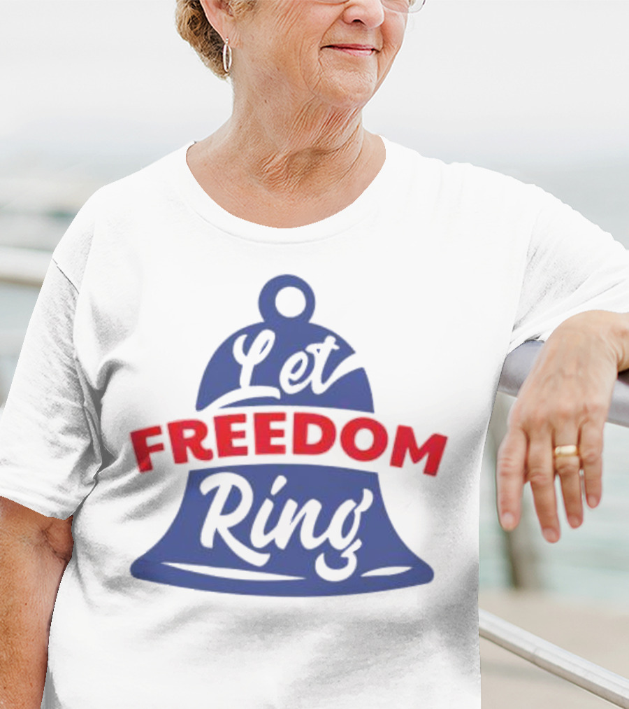 Let Freedom Ring Liberty Bell Iconic T-Shirt