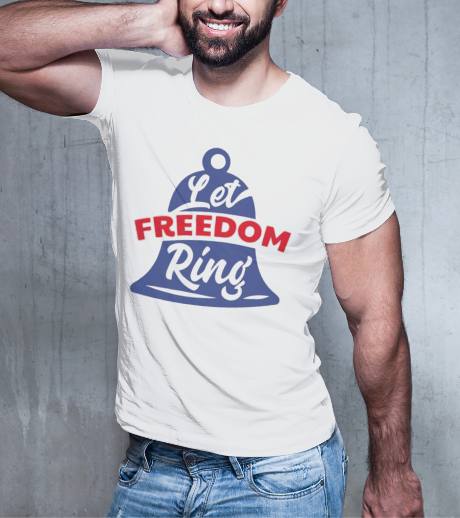Let Freedom Ring Liberty Bell Iconic T-Shirt