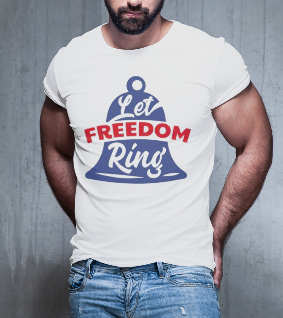 Let Freedom Ring Liberty Bell Iconic T-Shirt