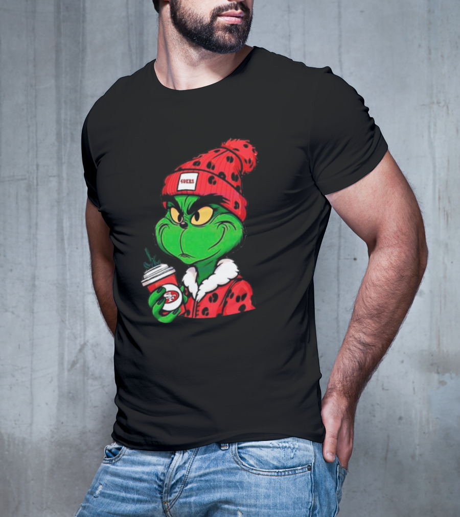 Grinch Boujee San Francisco 49ers Coffee Beanie Christmas 49ers T-Shirt