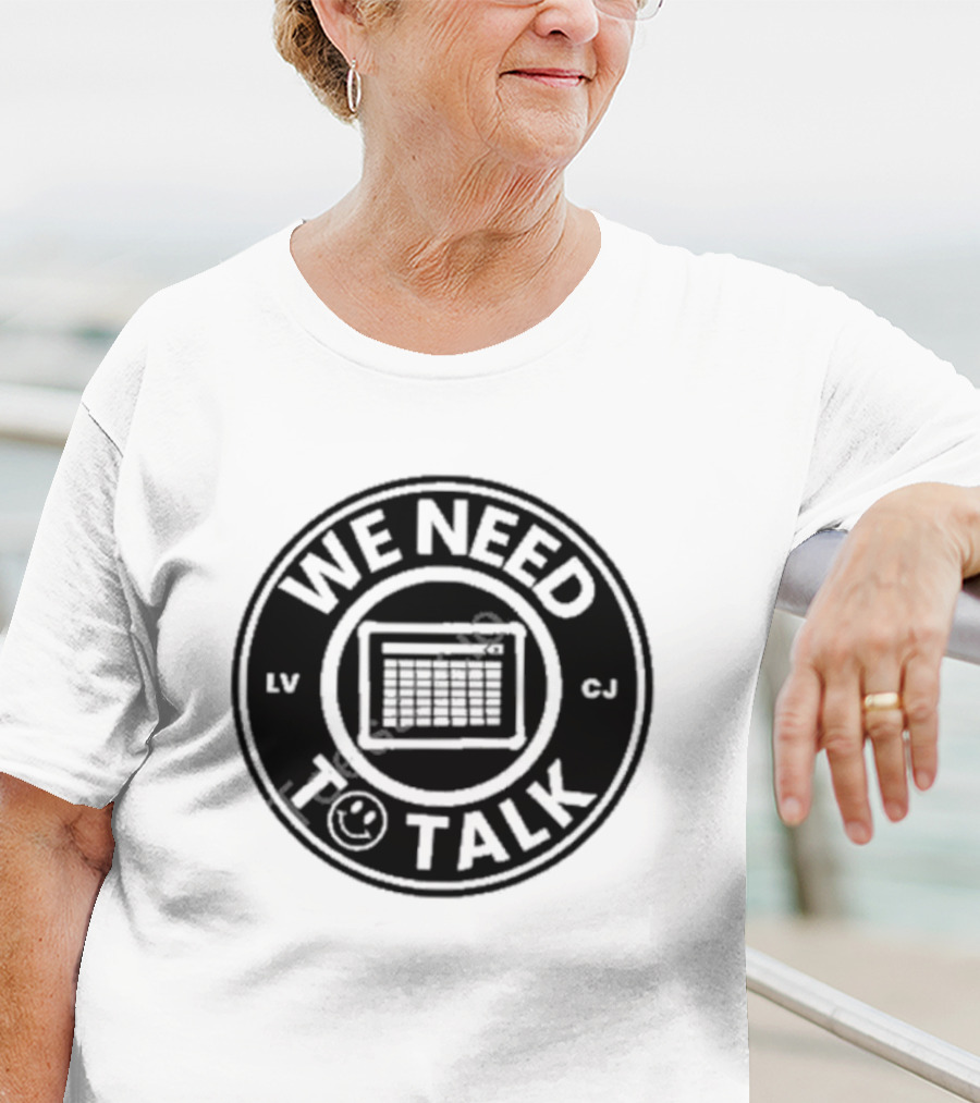 Lilly’s Voice Inc Exclusive We Need To Talk Calendar LV CJ T-Shirt