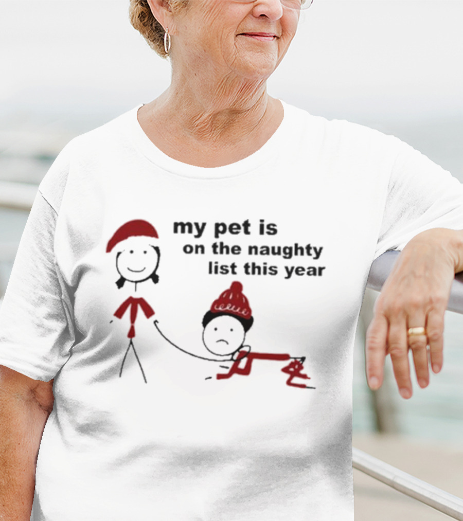 My Pet Is On The Naughty List This Year In Red Santa Hat T-Shirt