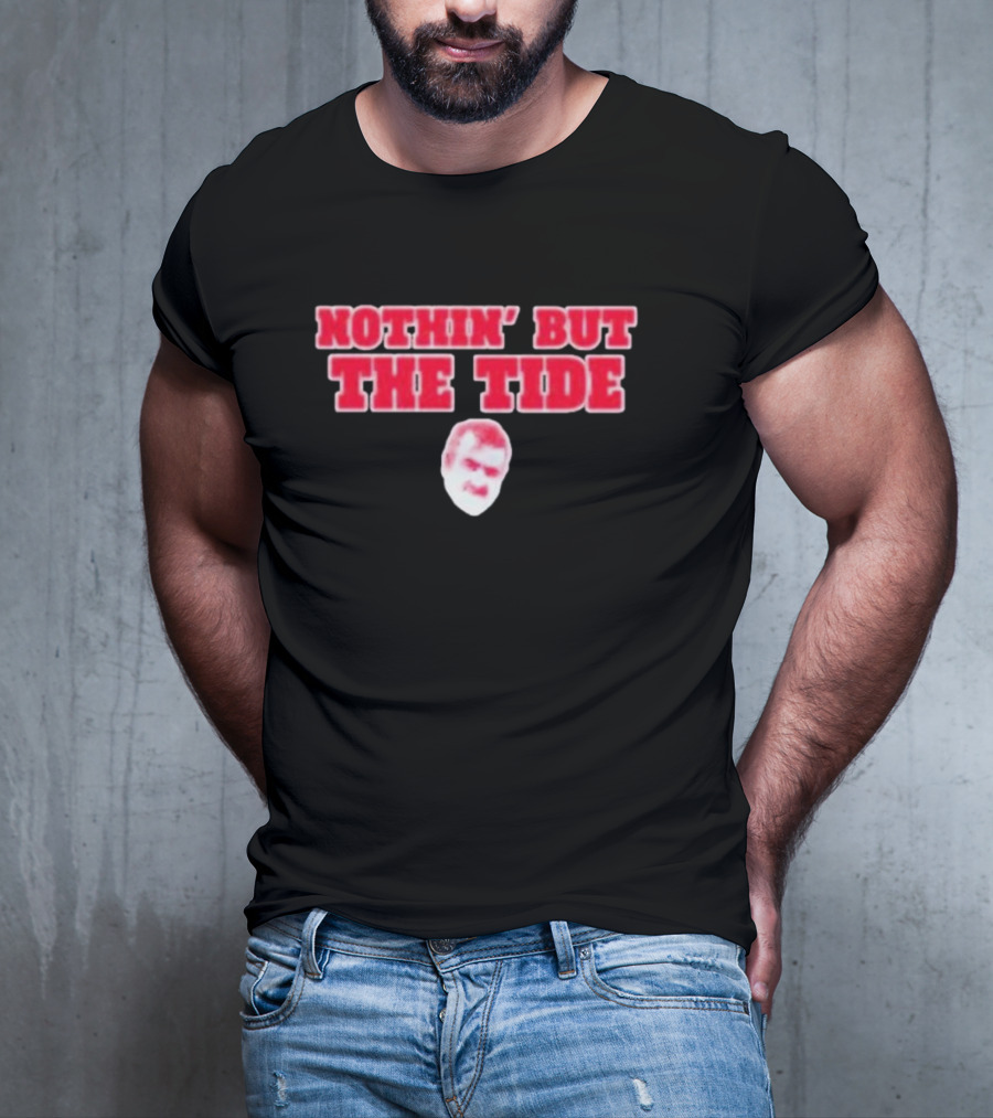 Nothin’ But The Tide Rolltidewillie Bama Fever T-Shirt