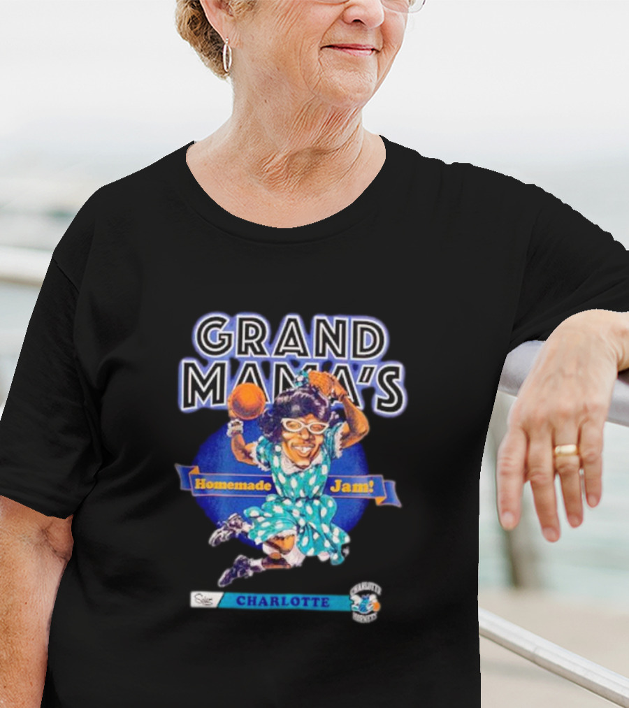 Grand Mama's Homemade Jam Charlotte Hornets T-Shirt