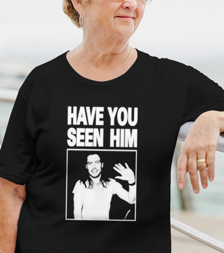 Have You Seen Him Andrew W.K. Wave T-Shirt