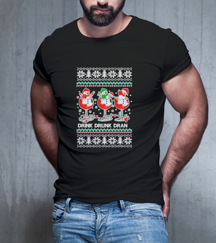 Drink Drunk Dran Snowmen Holiday Spirits T-Shirt