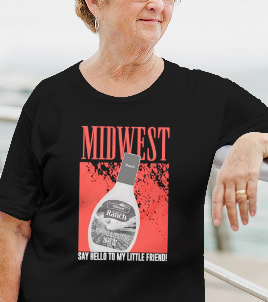 Midwest Ranch Say Hello To My Little Friend 16 Fl Oz T-Shirt