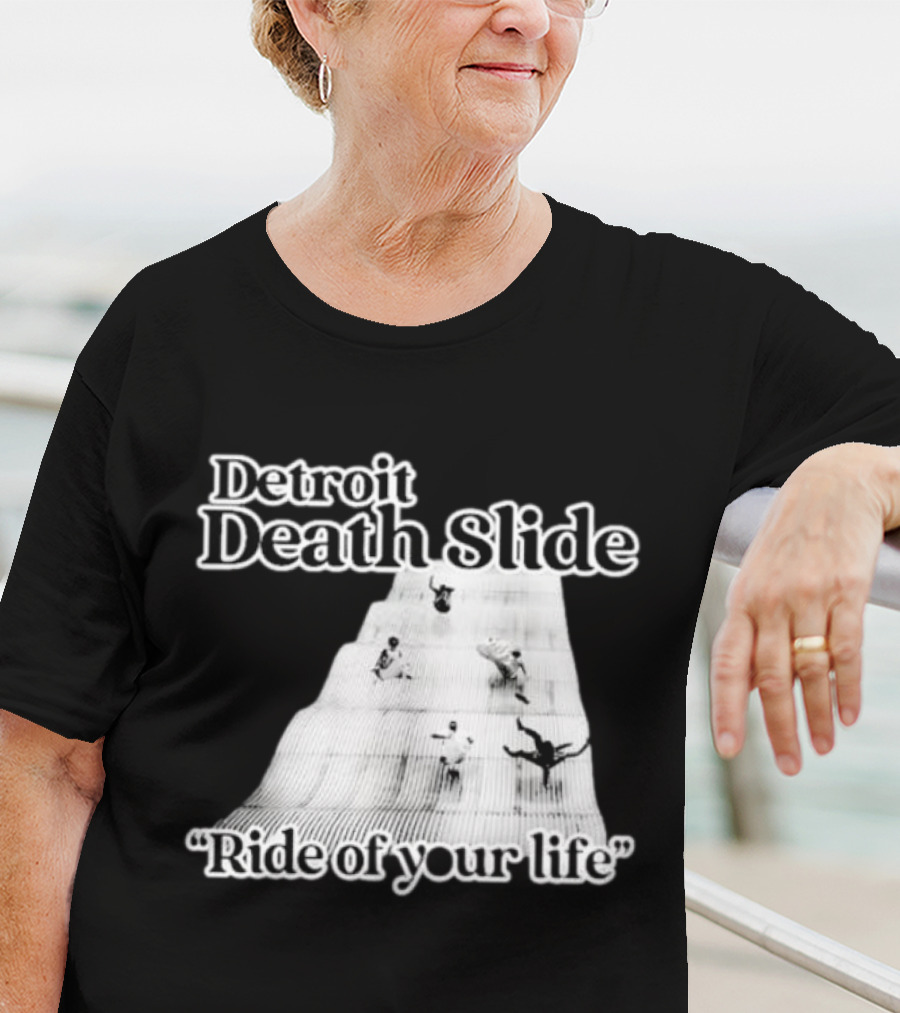 Detroit Death Slide Ride Of Your Life T-Shirt