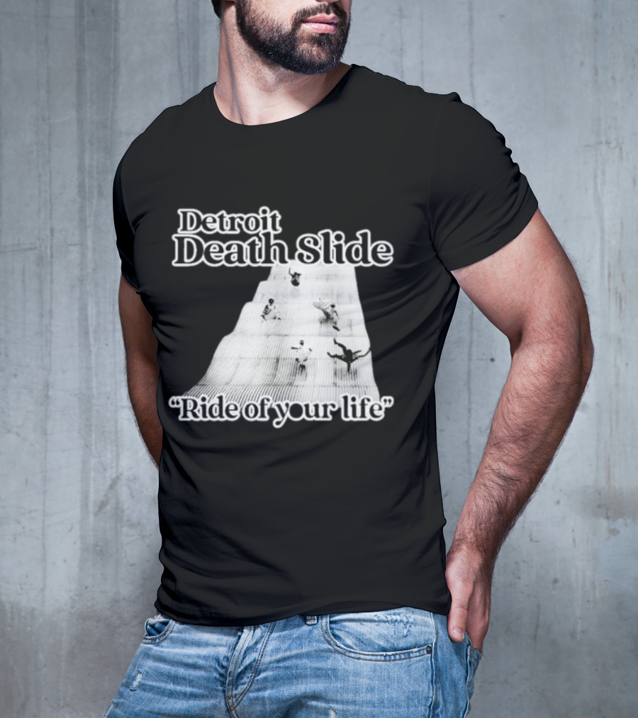 Detroit Death Slide Ride Of Your Life T-Shirt