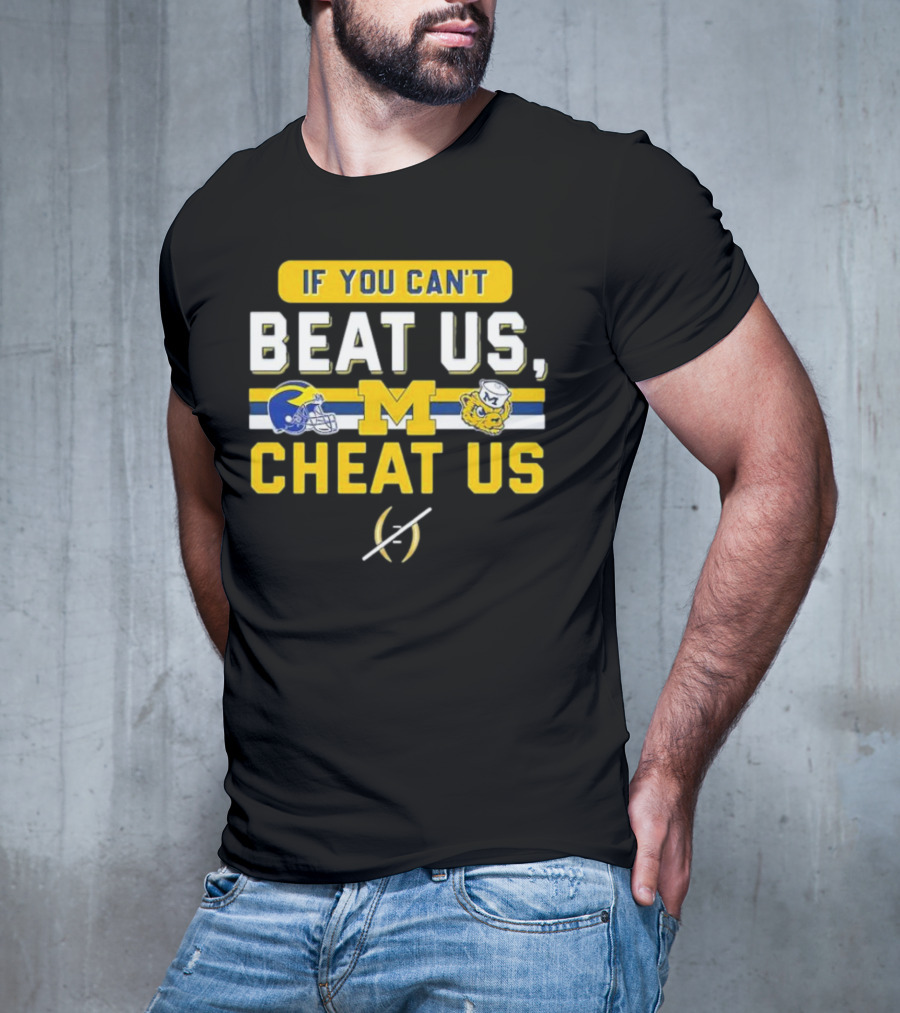 If You Can't Beat Us Cheat Us Michigan Wolverines Helmet Logo And Mascot T-Shirt