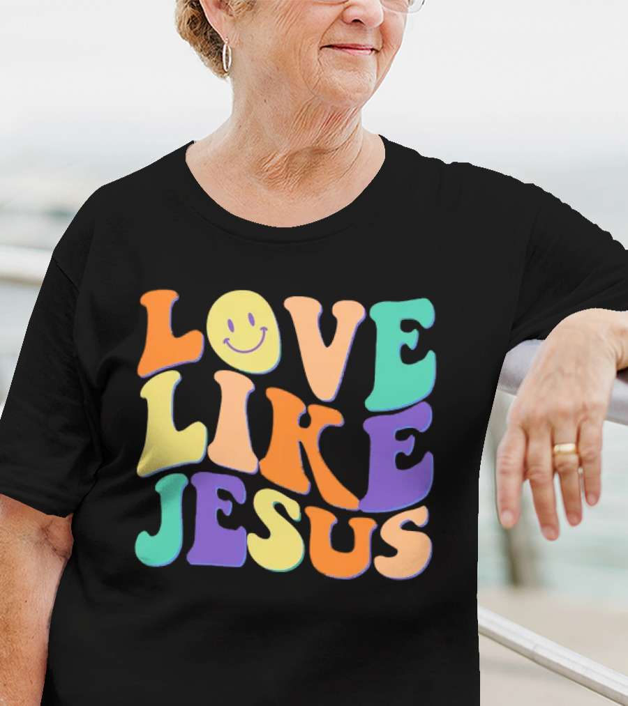 Love Like Jesus Colorful Retro 60s Smiley Face T-Shirt