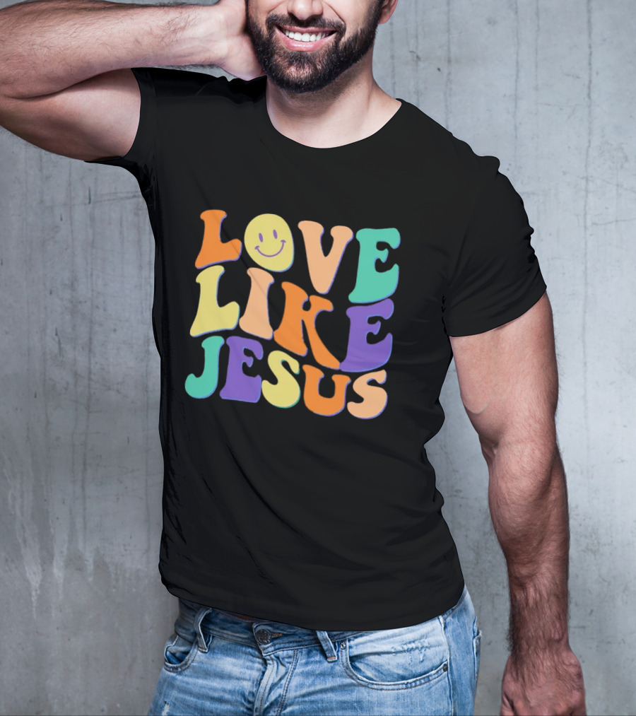 Love Like Jesus Colorful Retro 60s Smiley Face T-Shirt