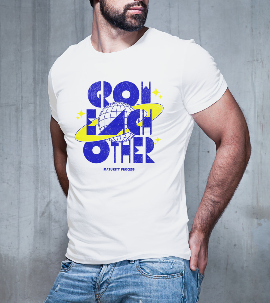 GROW EACH OTHER MATURITY PROCESS Planetary T-Shirt