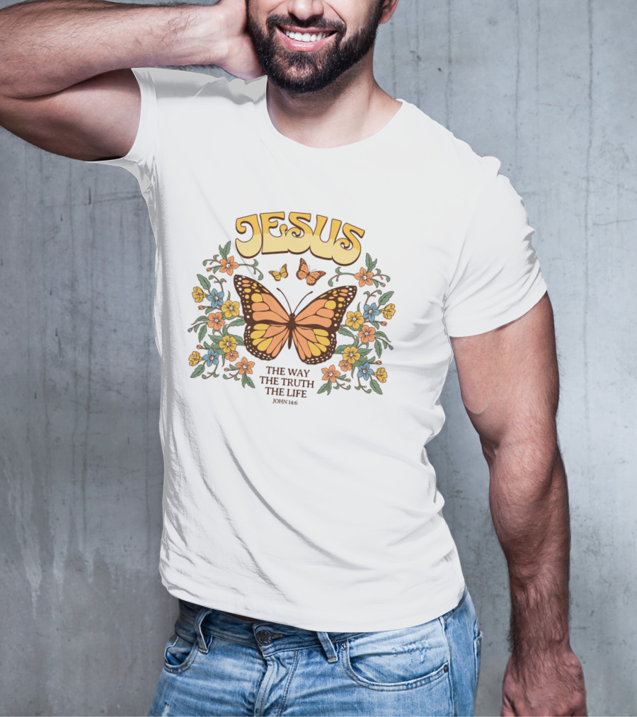 JESUS The Way The Truth The Life John 14:6 Butterfly Floral T-Shirt