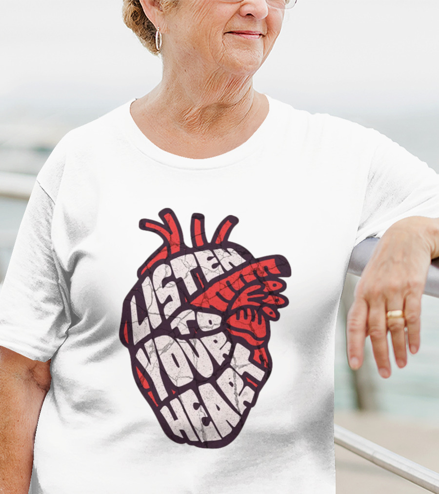 Listen To Your Heart Anatomical Heart T-Shirt