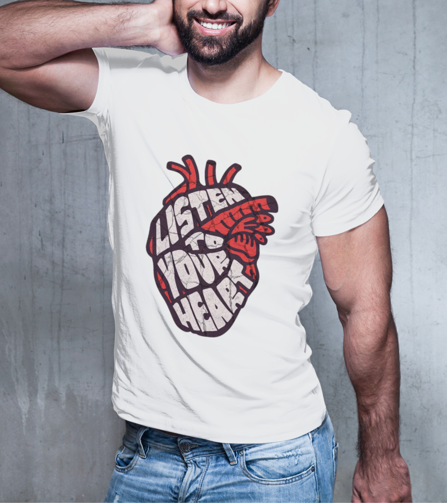 Listen To Your Heart Anatomical Heart T-Shirt