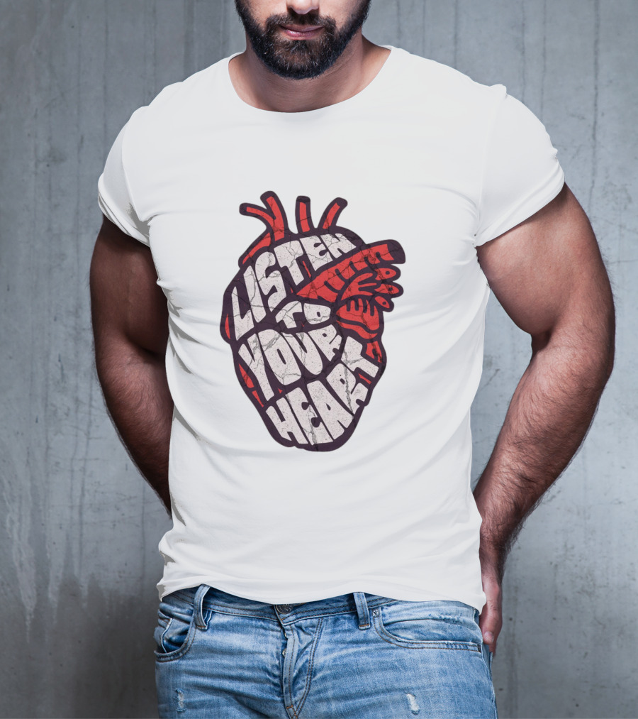 Listen To Your Heart Anatomical Heart T-Shirt