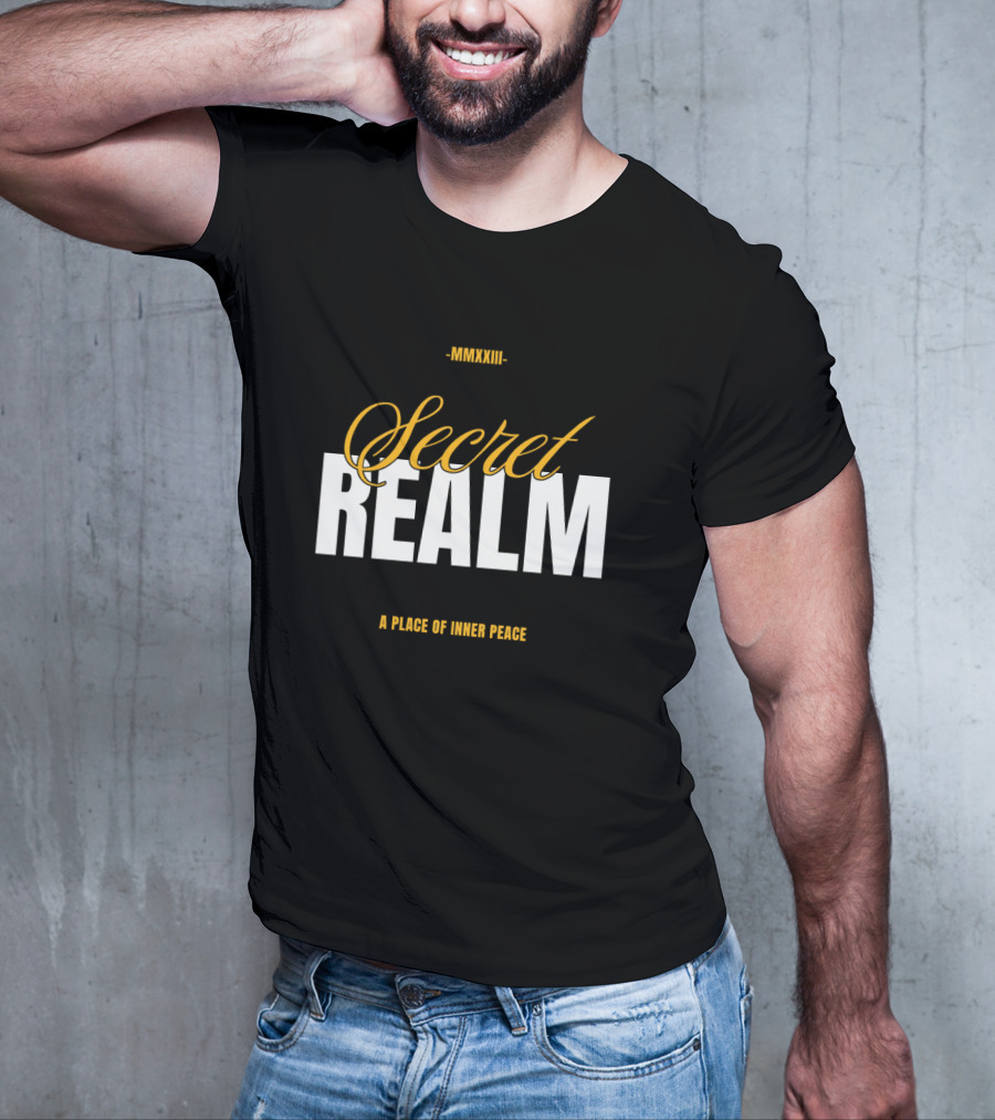 MMXXIII Secret Realm A Place Of Inner Peace T-Shirt
