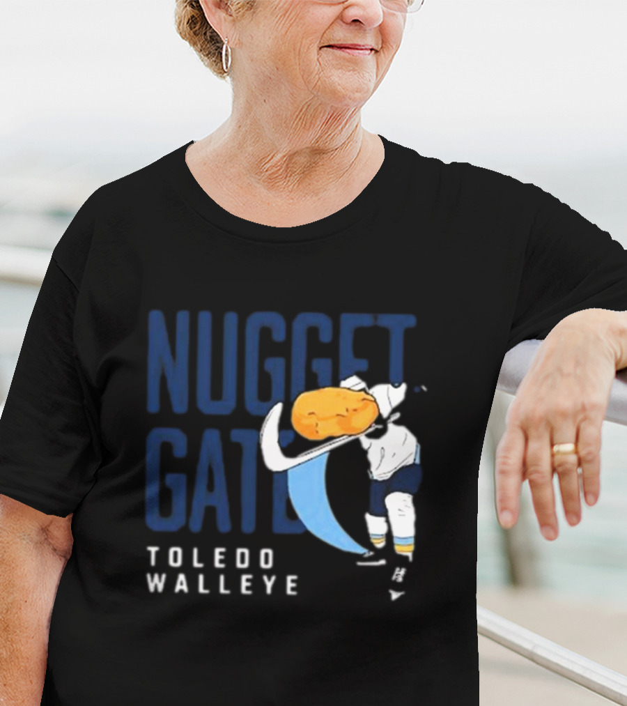 Nugget Gate Toledo Walleye Hockey Humor T-Shirt