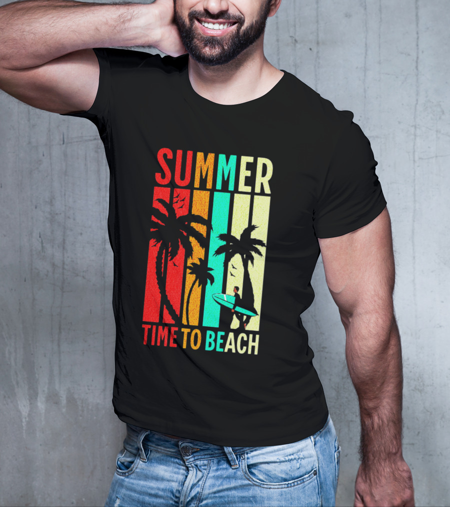 SUMMER TIME TO BEACH T-Shirt