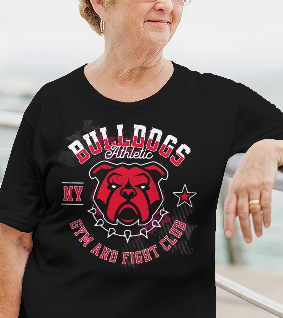 BULLDOGS ATHLETIC NY GYM AND FIGHT CLUB T-Shirt