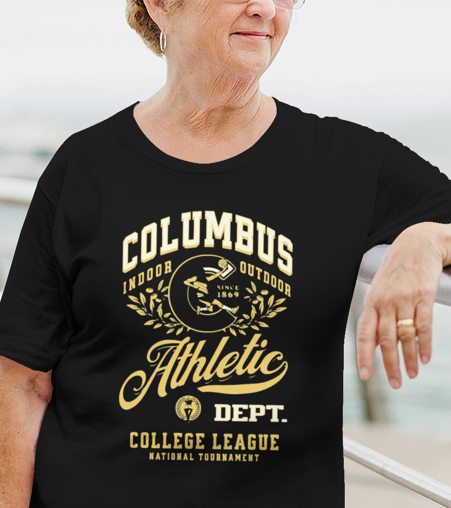 Columbus Athletic Indoor Outdoor Since 1869 Dept College League National Tournament T-Shirt