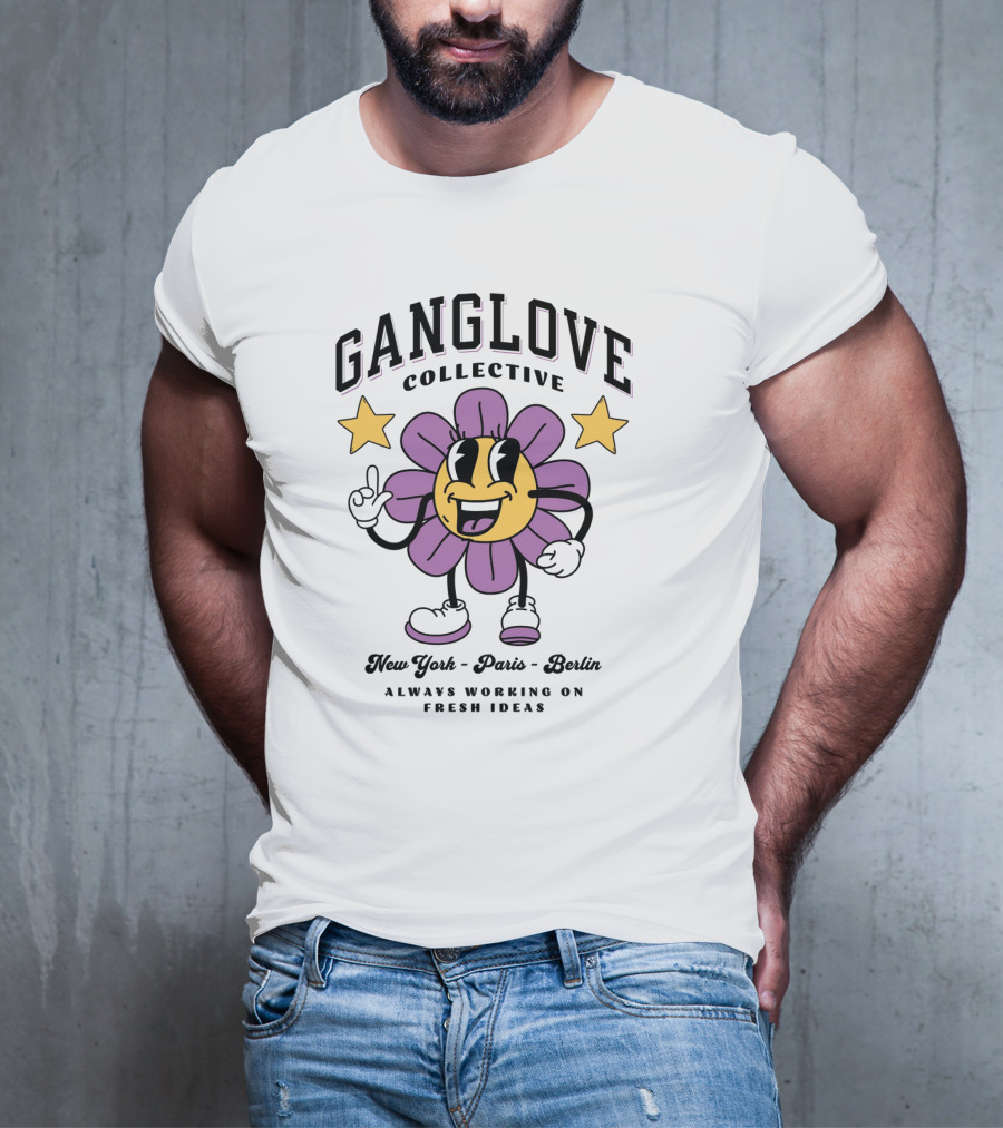 Ganglove Collective New York Paris Berlin Always Working On Fresh Ideas T-Shirt