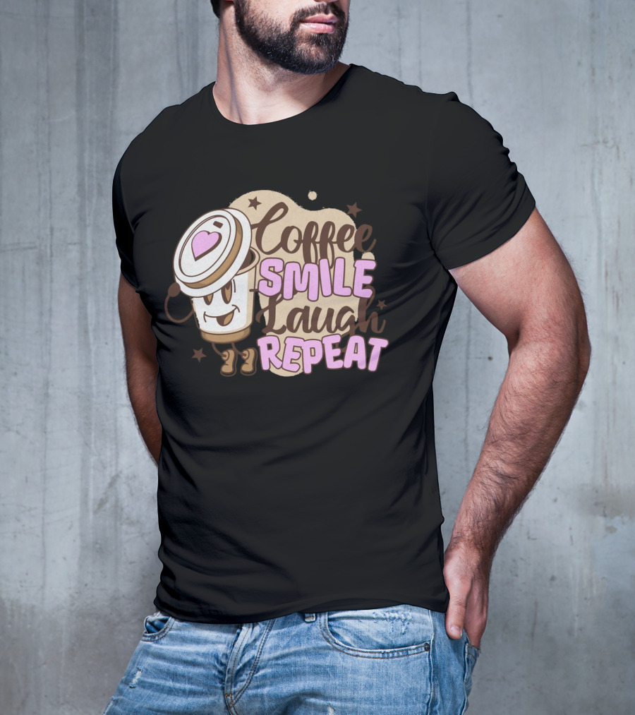 Coffee Smile Laugh Repeat Cartoon Mascot Happiness T-Shirt