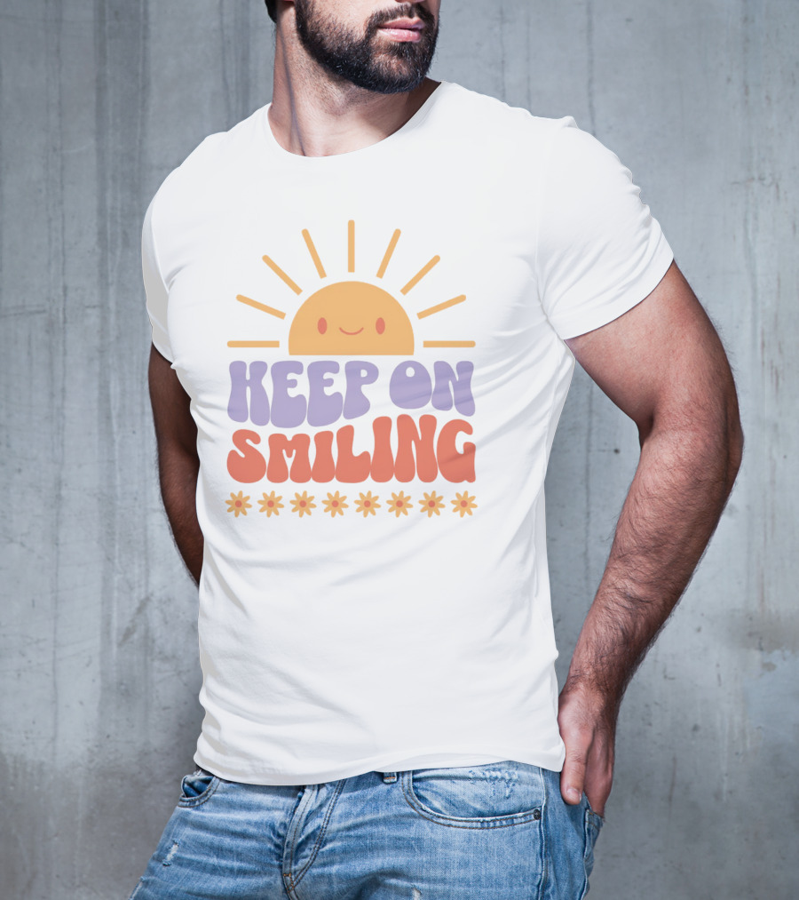 Keep On Smiling Sunburst Flowers T-Shirt