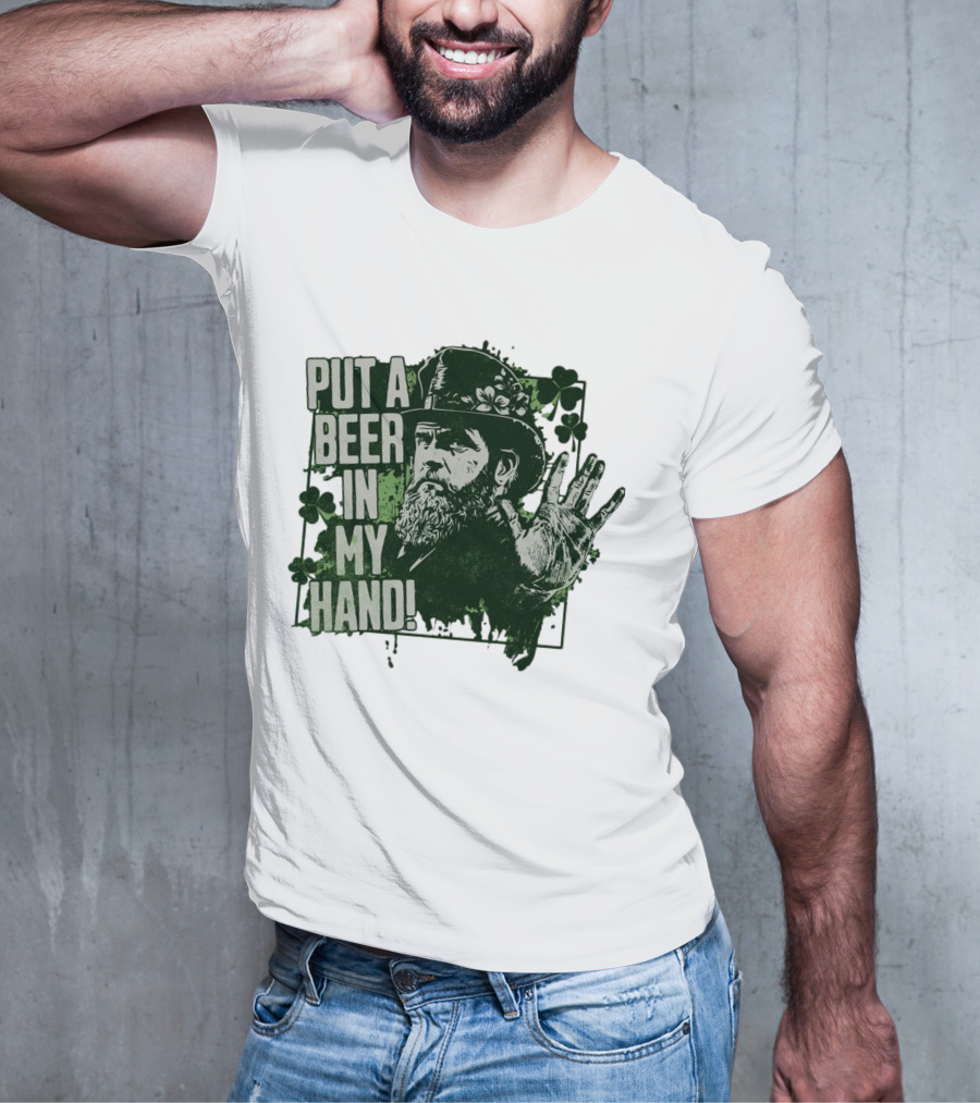 Put A Beer In My Hand St. Patrick's Day Shamrock Gentleman T-Shirt
