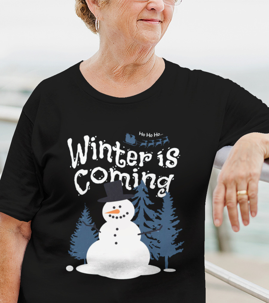 Winter Is Coming Snowman With Ho Ho Ho Santa Sleigh T-Shirt