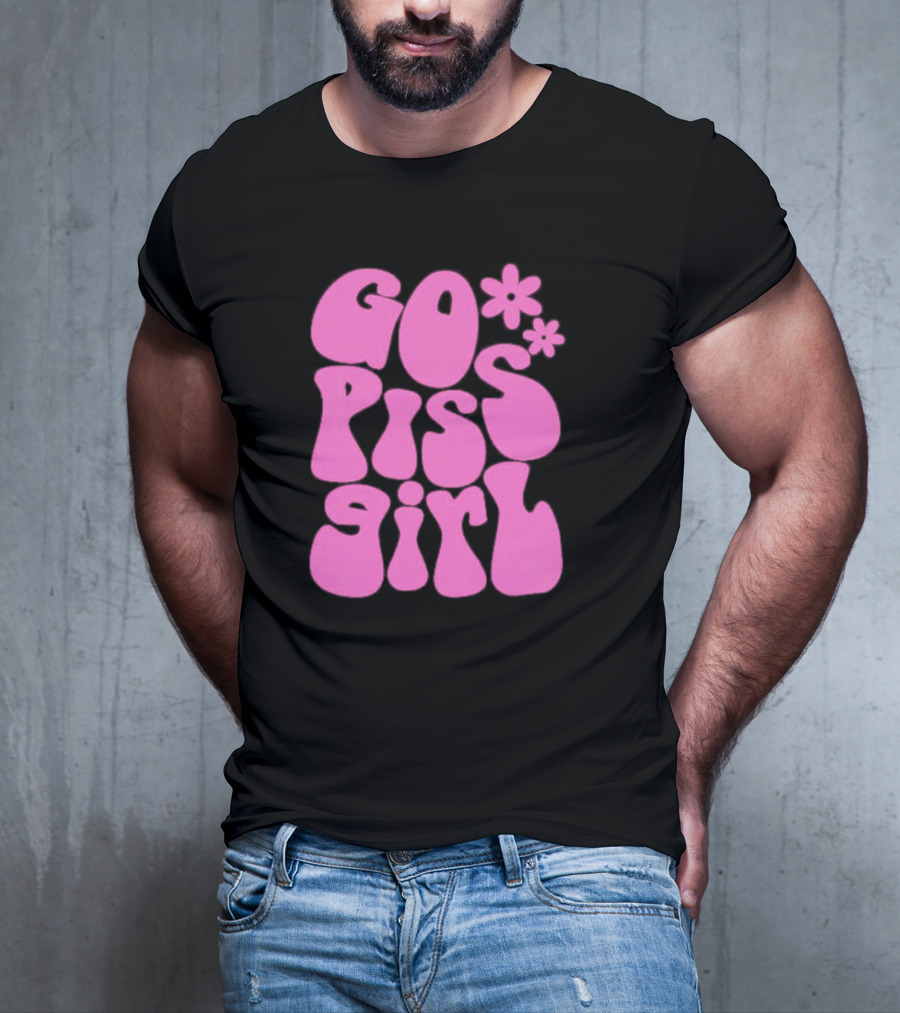 Go Piss Girl Bold Funky Pink T-Shirt