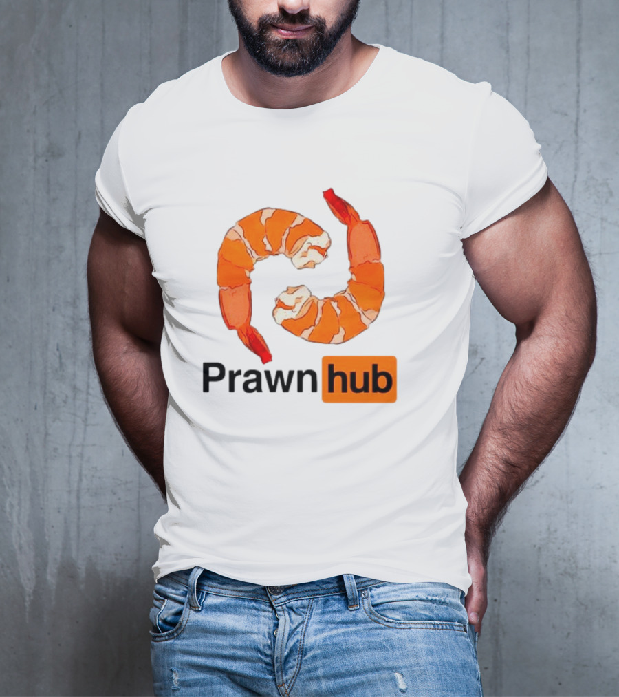 Prawn Hub Parody With Shrimp T-Shirt