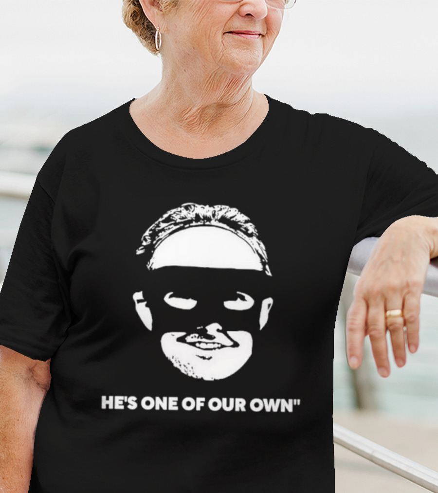 He’s One Of Our Own Masked Face T-Shirt