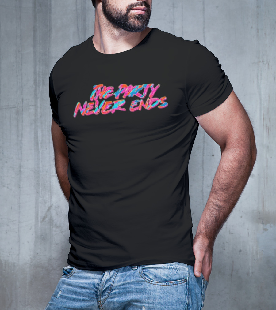 The Party Never Ends Neon Retro Vibes T-Shirt