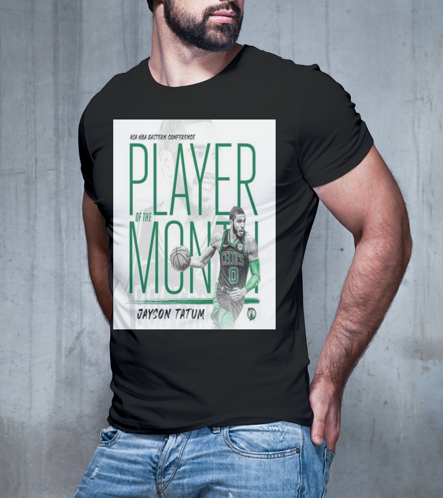 KIA NBA Eastern Conference Player Of The Month Jayson Tatum Celtics T-Shirt