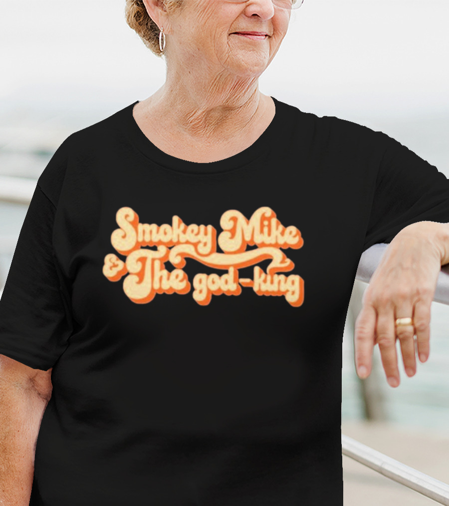 Smokey Mike And The God-King Dailywire T-Shirt