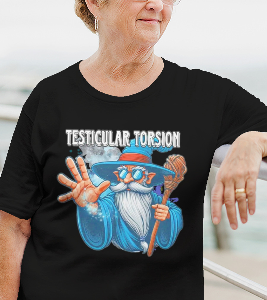 Testicular Torsion Wizard With Magic And Broomstick T-Shirt