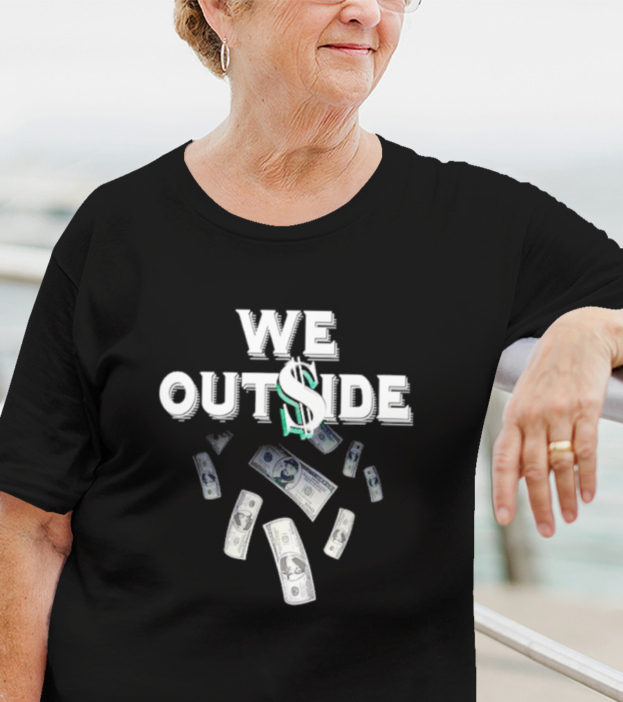 WE OUT$IDE Dolla Bills Falling T-Shirt