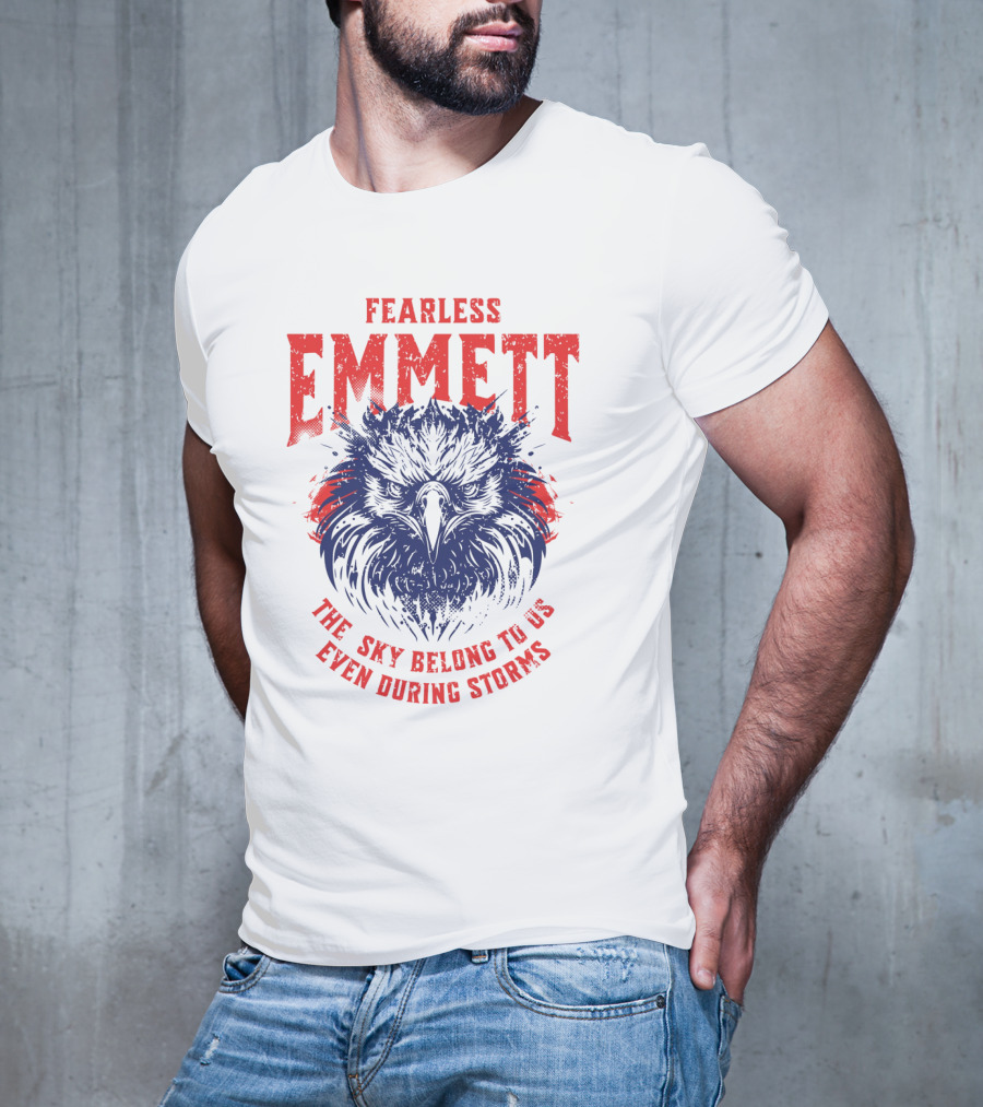 Fearless Emmett The Sky Belong To Us Even During Storms T-Shirt