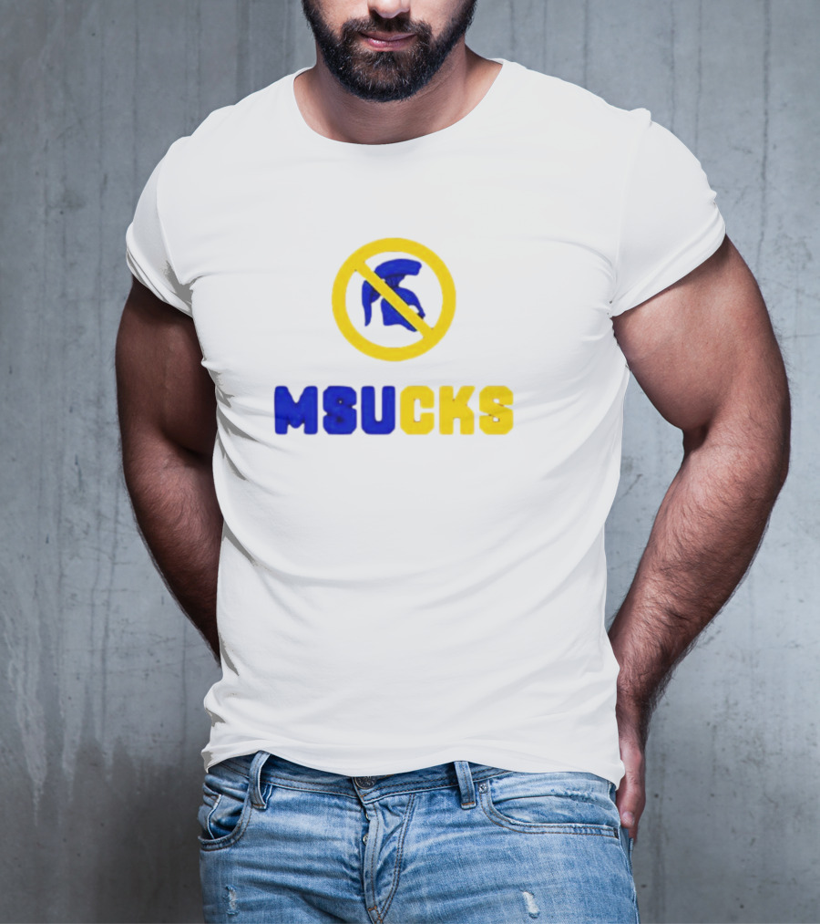 Michigan State Spartans MSU Sucks No Spartan T-Shirt