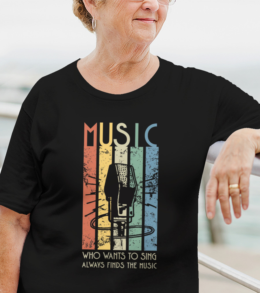 MUSIC Retro Stripes Microphone Who Wants To Sing Always Finds The Music T-Shirt