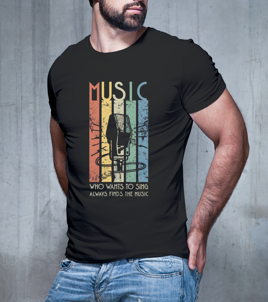 MUSIC Retro Stripes Microphone Who Wants To Sing Always Finds The Music T-Shirt