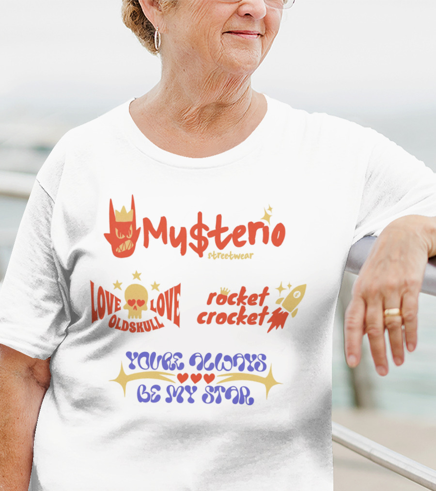 My$terio Streetwear Love Oldskull Rocket Crocket You're Always Be My Star T-Shirt