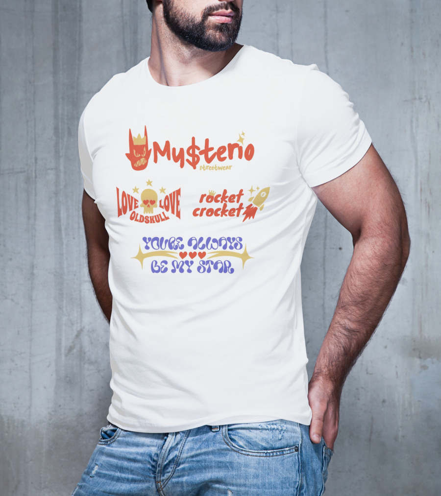 My$terio Streetwear Love Oldskull Rocket Crocket You're Always Be My Star T-Shirt