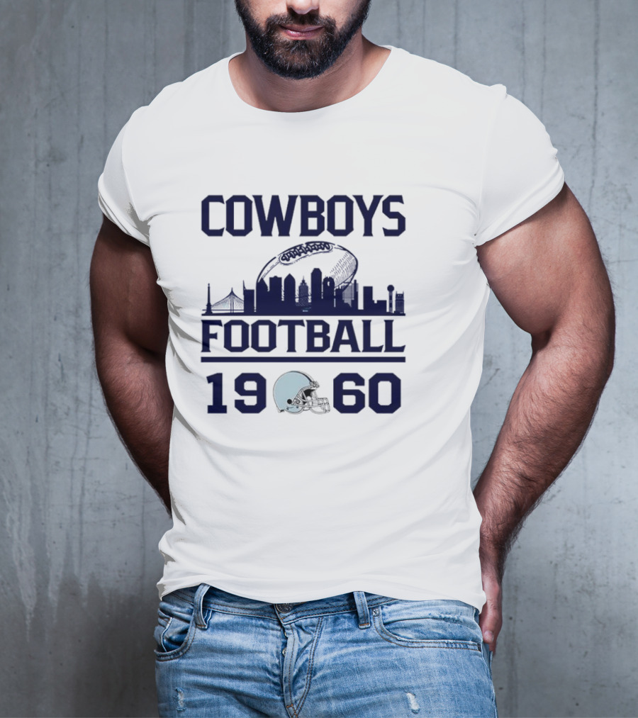 Cowboys Football 1960 Skyline With Helmet And Cityscape T-Shirt